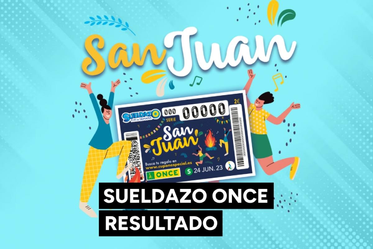 Sueldazo ONCE San Juan: comprobar número del sorteo de hoy 24 de junio