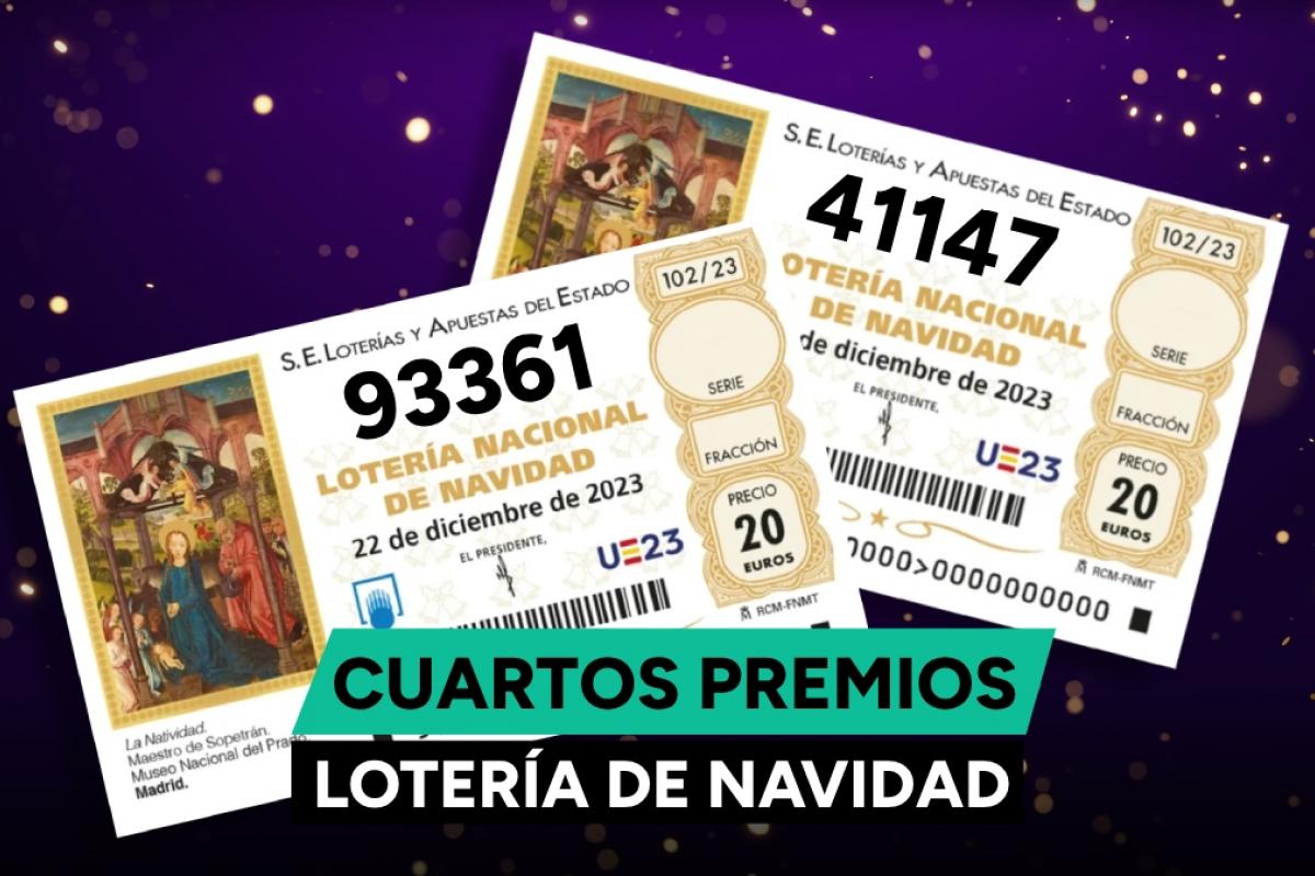 Cuartos premios de la Lotería de Navidad 2023.