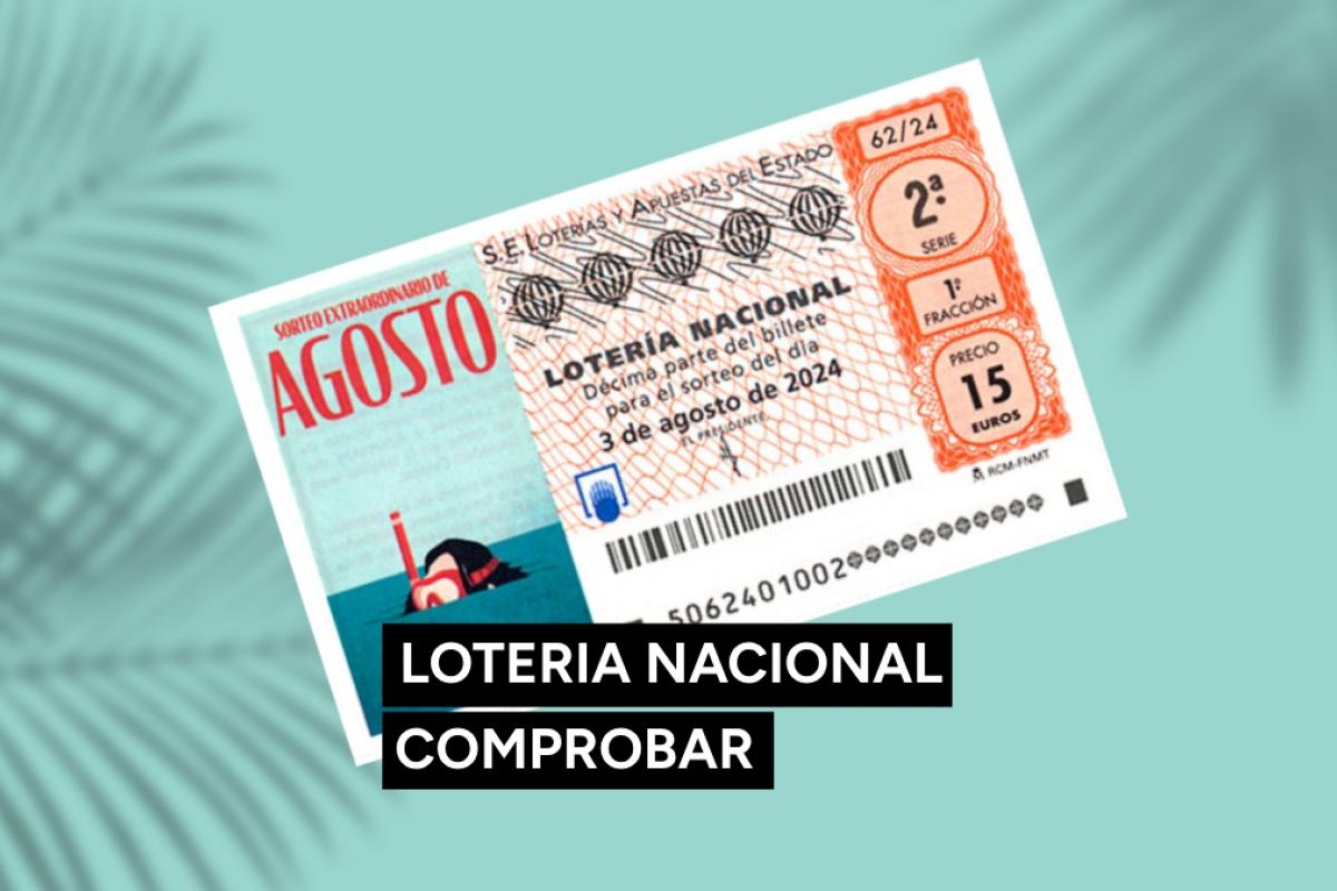 Lotería Nacional hoy sábado 3 de agosto en directo: Sorteo Extraordinario de Agosto, resultados y números premiados