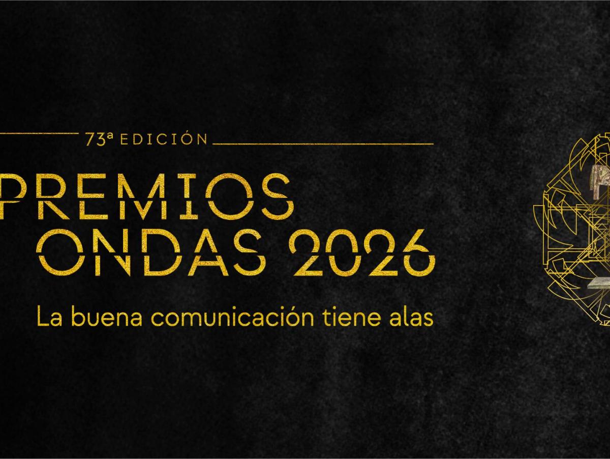 Los Premios Ondas baten su récord histórico con más de 1.000 candidaturas en su 73ª edición