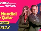 MUNDIAL DE QATAR 2022: sigue en directo la segunda jornada en Universo Mundial