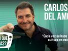 ¿Y tú qué miras? Con Carlos del Amor: “Cada vez se hace menos cultura en la televisión de este país”