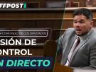 Sigue en directo la Sesión de Control al Gobierno