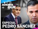 '¿Y ahora qué?' analiza la carta del presidente del Gobierno Pedro Sánchez | Programa Especial