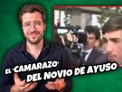 El 'camarazo' del novio de Ayuso, en 1 minuto; por Alán Barroso