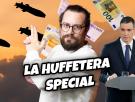 LA HUFFETERA SPECIAL: Pedro Sánchez anuncia el plan de rearme español