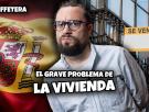 El grave problema de la vivienda en España, La Huffetera