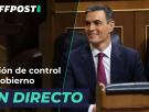 Sigue en directo la Sesión de Control al Gobierno