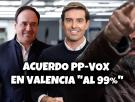 Acuerdo PP-Vox en Valencia "al 99%"