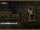 Vídeo en directo: la alfombra roja de los Premios Ondas 2025