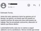 Una empresa rechaza a un candidato de trabajo y la respuesta que da es para que le hagan el dueño