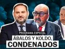 Programa especial tras la condena del Supremo a Ábalos y Koldo