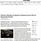"Los votantes en Cataluña dieron la victoria a los partidos separatistas" abonando la "probabilidad de que la región más poderosa de España celebre un referéndum de independencia", asegura el rotativo. Sin embargo, los votantes no han sido ...
