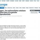 "Los nacionalistas catalanes reculan frente a la izquierda independentista", titula el diario. "Los electores de Cataluña han infligido un reverso azote" a Mas, pero han votado "masivamente" por los partidos favorables al referéndum.