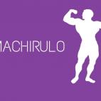 Viene de las palabras &quot;macho&quot; y chulo&quot; y suele referirse a aquellos hombres machistas que alardean de serlo.