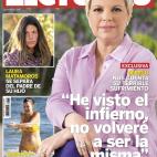 "He visto el infierno, no volver&eacute; a ser la misma"