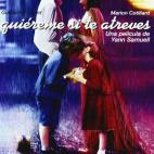 'Quiéreme si te atreves'