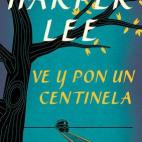 Si te gustó Matar a un ruiseñor. Este es uno de los lanzamientos editoriales ya no del año, sino de la década. Si Matar a un ruiseñor supuso un hito en ventas y admiración durante décadas en todo el mundo, el nuevo libro de su autora, Ha...