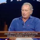 Sobre Enrique Ponce y Ana Soria: &ldquo;Me ha pasado a m&iacute;, me he encari&ntilde;ado muchas veces con chavalas m&aacute;s j&oacute;venes que yo, pero uno tiene que ser un caballero y tienes que arreglar las cosas en tu casa&rdquo;.