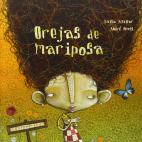Orejas de Mariposa es un cuento para los m&aacute;s peque&ntilde;os que recoge la historia de Mara, una ni&ntilde;a con mucha imaginaci&oacute;n y el cari&ntilde;o de alguien especial que le ayuda a aceptarse tal como es. Encu&e...