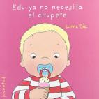'Edu ya no necesita el chupete (Editorial juventud)