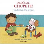 &iexcl;Adi&oacute;s al chupete! (Mis primeros h&aacute;bitos)
