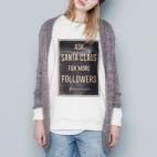 ¿Qué se le pide a Papa Noel en el 2014? Pues está claro, ¡seguidores! Eso dice esta sudadera de Pull&Bear. Precio: 22,99€