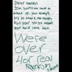 "Dear Keenen, Lo siento. Debemos dejarlo. Siempre intentas hacerme reír pero sólo consigues empeorarlo. Se terminó, de verdad." (Fuente)