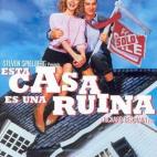PELÍCULA: Esta casa es una ruina POR QUÉ:Todos hemos pringado alguna vez con la típica obra que iba a durar dos días y que luego se descontrola, y acabamos con los paletas metidos en casa tres meses. EFECTOS SECUNDARIOS: Si no te preocupa...