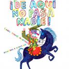 Qui&eacute;n lo recomienda: Lola Tejada, de la librer&iacute;a infantil El lobo feroz (Paulina Harriet 29, Valladolid). Por qu&eacute;: &quot;Este libro de reciente aparici&oacute;n es un c&aacute;ntico a romper las normas establecidas. De...
