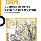 Qui&eacute;n lo recomienda: Naia Hern&aacute;ndez, de la librer&iacute;a infantil Sopa de Sapo (Calle Aretxabaleta 6, Bilbao). Por qu&eacute;: &quot;Me decanto por recomendar los de Roald Dahl, un autor que ha creado grandes lectores en to...