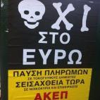 "No al euro, no paguéis más dinero. Ni hogares ni empresas. No debemos nada ni nos deben nada. Los prestamistas son usureros".