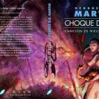 El siguiente, A Clash of Kings se publicó en EEUU en 1998 y llegó a España en 2003. De nuevo, Corominas.