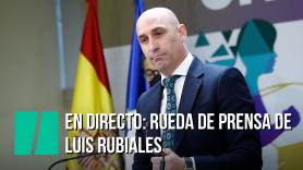 EN DIRECTO: Rueda de prensa de Luis Rubiales