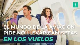 El mundo de la aviación pide no llevar camisetas durante los vuelos