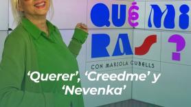 La recomendación de la semana de Mariola Cubells: 'Querer', 'Creedme' y 'Nevenka'