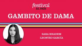 FESTIVAL EL PAÍS 50 ANIVERSARIO | Gambito de dama