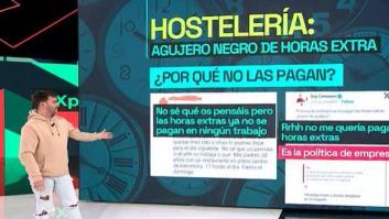 Recopila para 'laSexta xplica' las ofertas de empleo y las excusas más indignantes en la hostelería