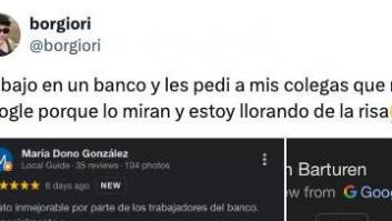 Empieza a trabajar en un banco y las reseñas que le dejan sus amigos en Google son una maravilla