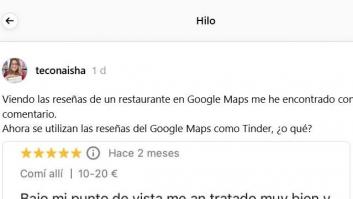 Alucina con la opinión que una persona ha dejado de un restaurante: "¿Ahora se utiliza como Tinder?"