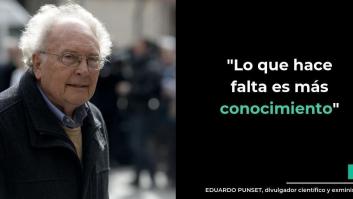 11 frases y tres vídeos de Eduard Punset