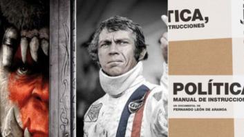 Estrenos: 'Warcraft: El origen', 'Steve McQueen: The Man & Le Mans' y 'Política, manual de instrucciones'