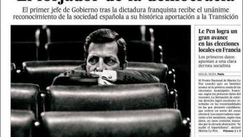 La prensa despide a Suárez: Desde el "mito" a una gran bandera de España (FOTOS)