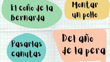 De dónde vienen 'el coño de la Bernarda' y otras cinco expresiones populares