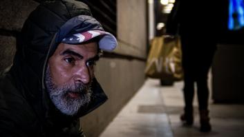 "Si alguien me dice algo, que me lleve a su puta casa": la vida de los sin techo en plena pandemia