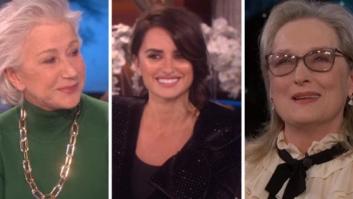 Meryl Streep, Dame Mirren y Penélope Cruz