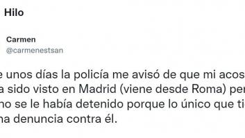El duro relato de una joven sobre lo que le está ocurriendo con su acosador: "No quiero ser una más"