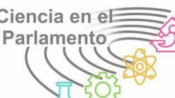 La Ciencia se reúne en el Parlamento