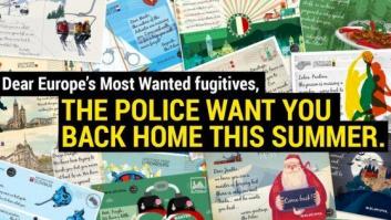 Europol envía postales veraniegas a los criminales más buscados para que vuelvan a sus países