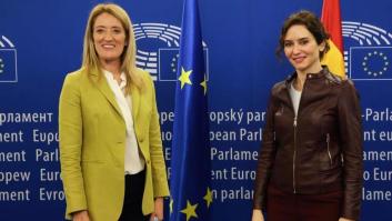 Lo que ha hecho la presidenta del Parlamento Europeo tras verse con Ayuso no va a gustar nada en Madrid